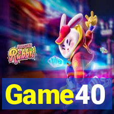 Game40