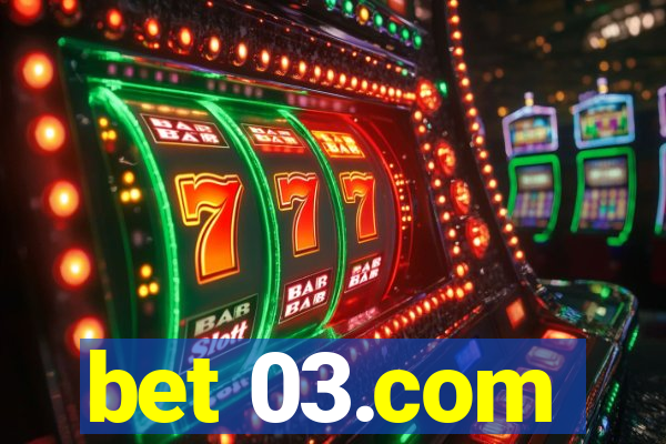 bet 03.com