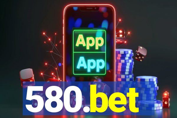 580.bet