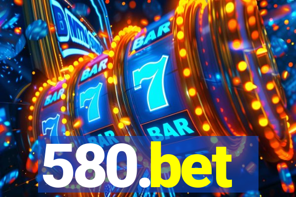 580.bet