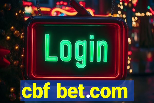 cbf bet.com