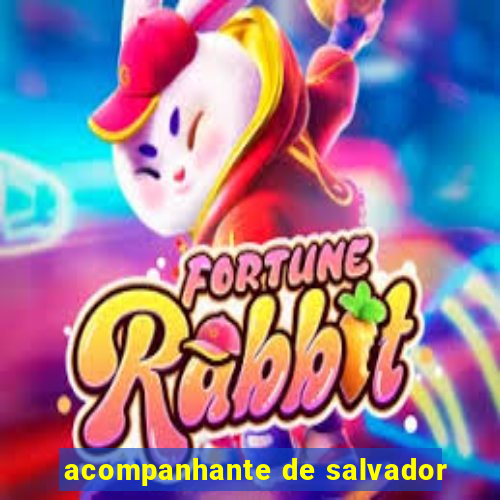 acompanhante de salvador
