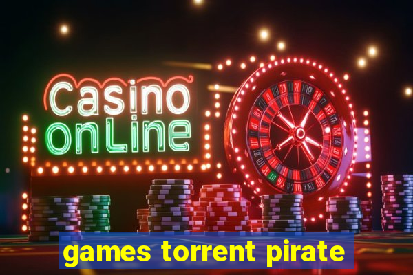 games torrent pirate