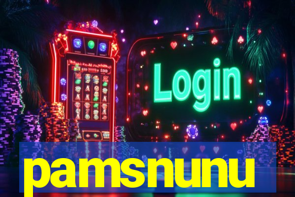 pamsnunu