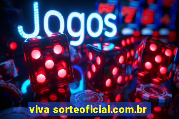 viva sorteoficial.com.br