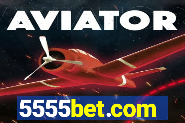 5555bet.com