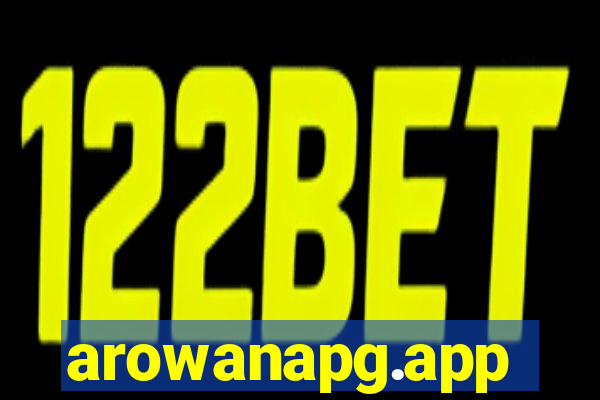 arowanapg.app