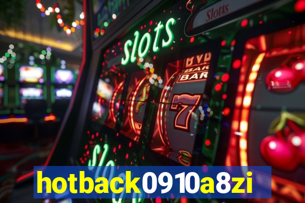 hotback0910a8zi.cc