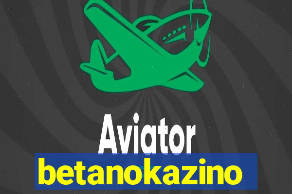 betanokazino