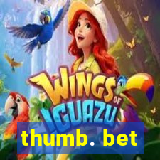 thumb. bet