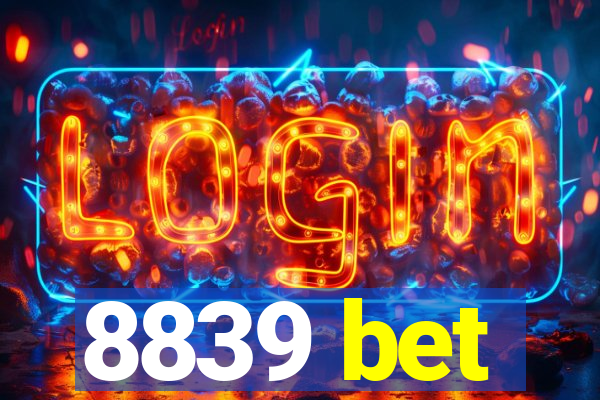 8839 bet