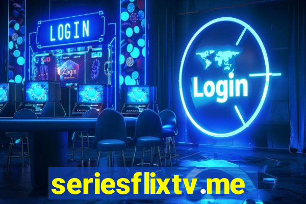 seriesflixtv.me