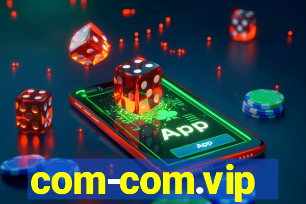 com-com.vip