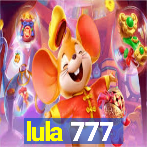 lula 777