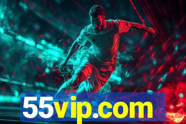 55vip.com