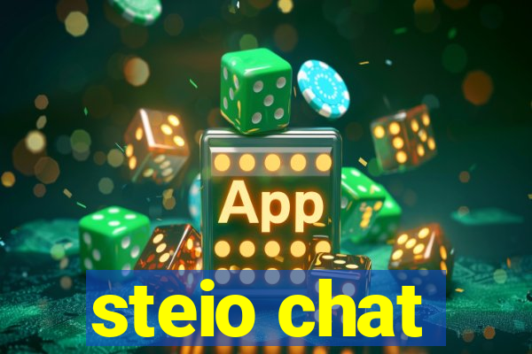 steio chat