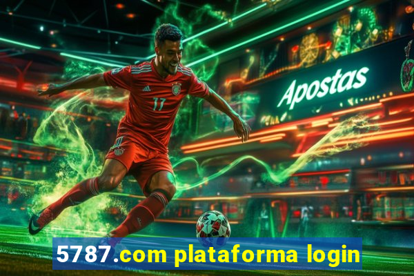 5787.com plataforma login