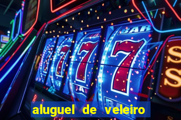 aluguel de veleiro em santos
