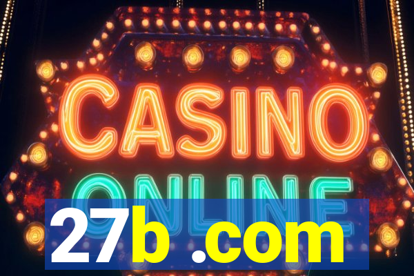 27b .com