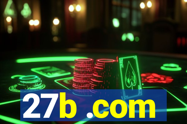 27b .com