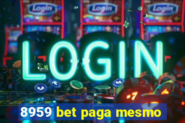 8959 bet paga mesmo