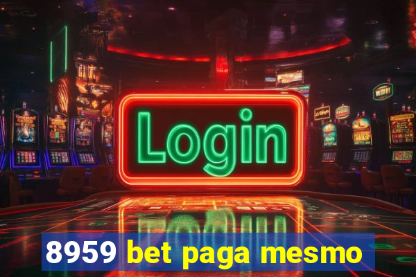 8959 bet paga mesmo