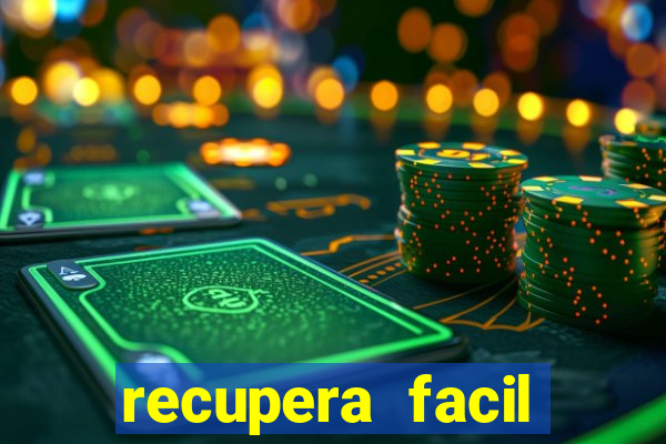 recupera facil reclame aqui