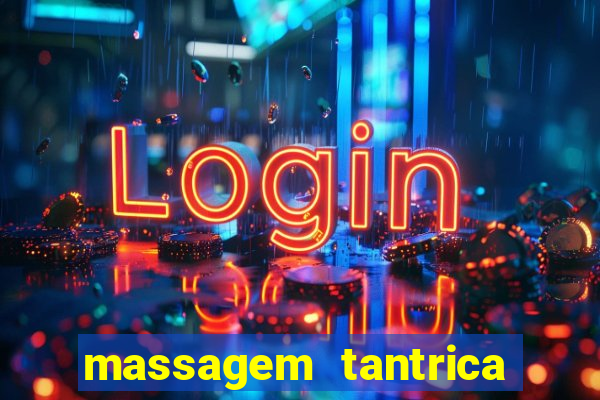massagem tantrica porto alegre
