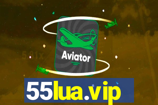 55lua.vip