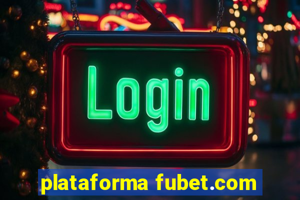 plataforma fubet.com