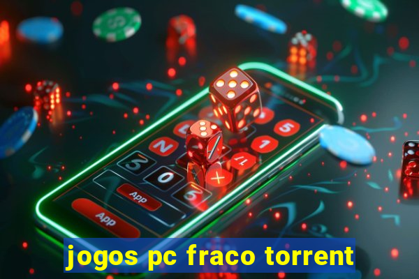 jogos pc fraco torrent
