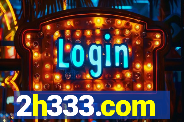 2h333.com