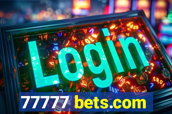 77777 bets.com