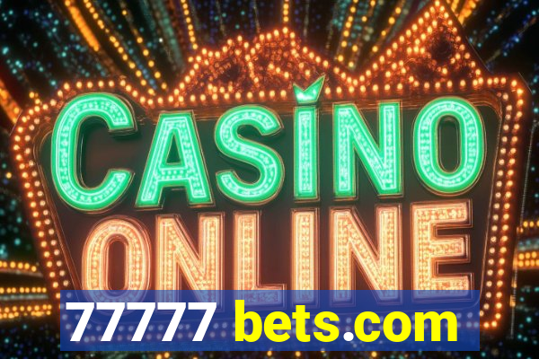 77777 bets.com