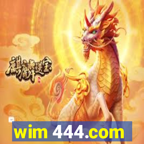 wim 444.com