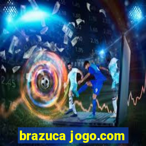brazuca jogo.com