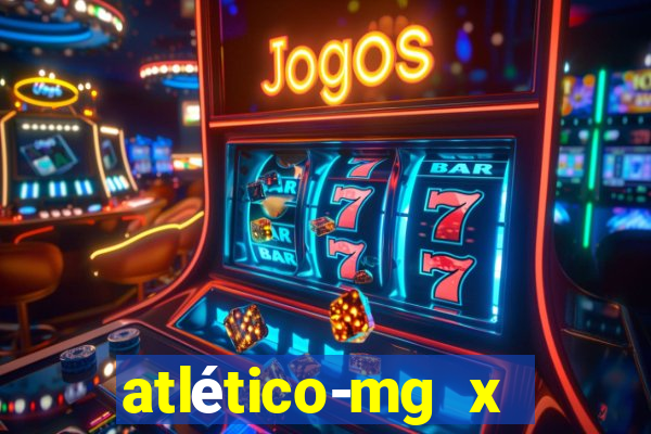 atlético-mg x botafogo multicanais