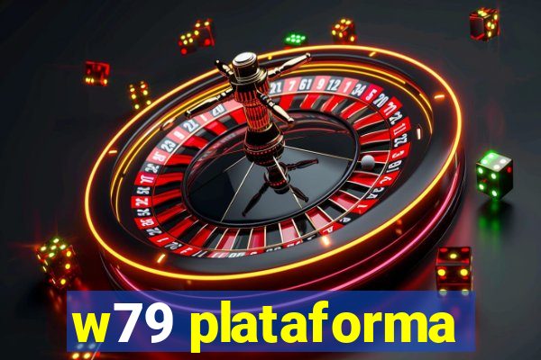 w79 plataforma