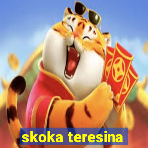 skoka teresina