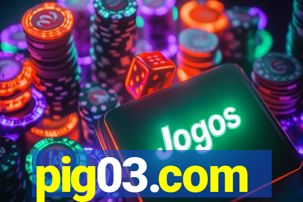 pig03.com