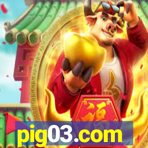 pig03.com