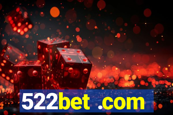 522bet .com