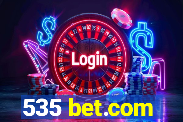 535 bet.com