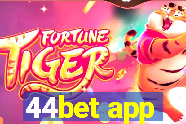44bet app