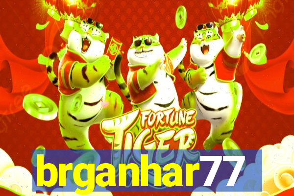 brganhar77