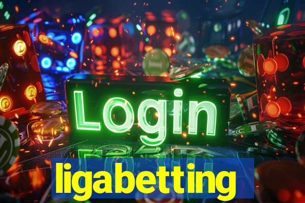 ligabetting