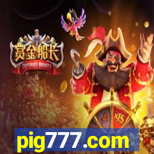 pig777.com