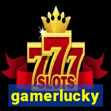 gamerlucky