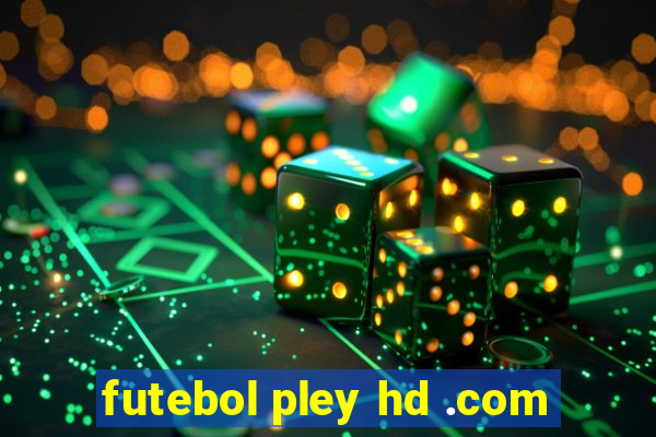 futebol pley hd .com