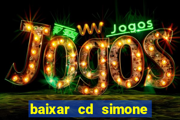 baixar cd simone mendes 2024